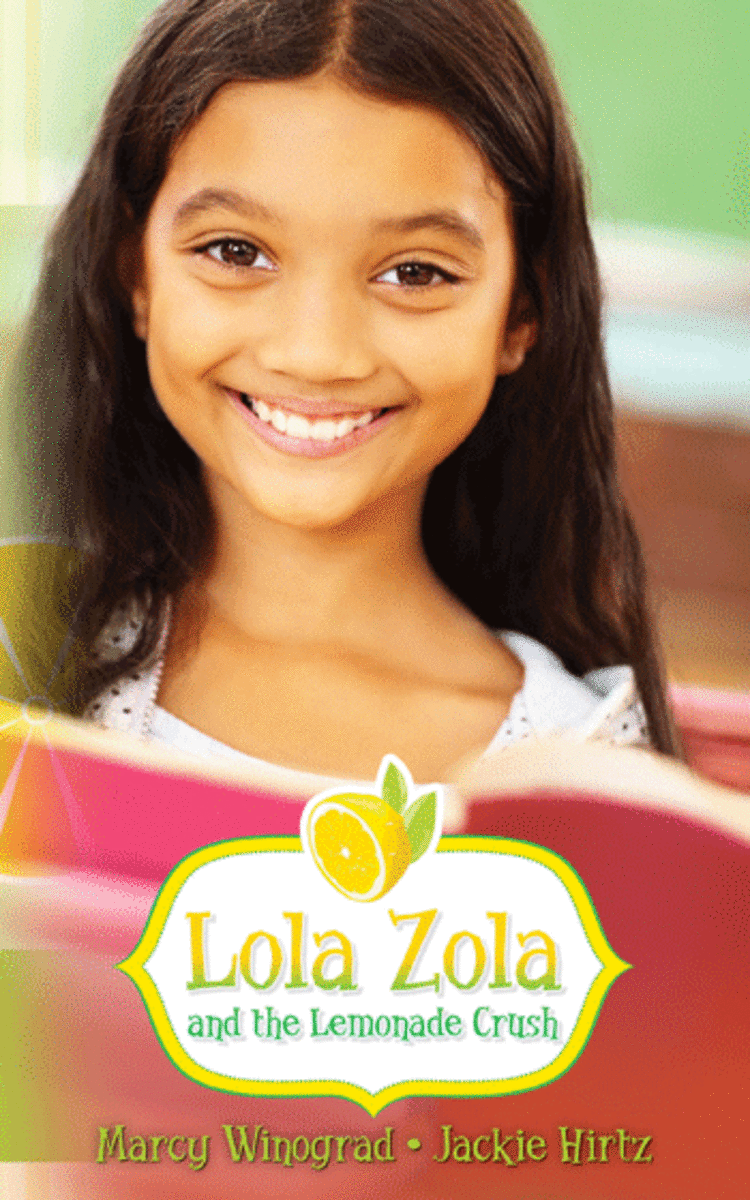 lola zola 350 Lola Zola and the Lemonade Crush  