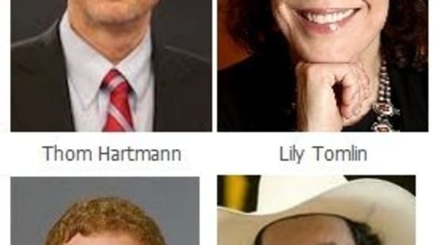 Thom Hartmann, Lily Tomlin, Jim Hightower, John Nichols