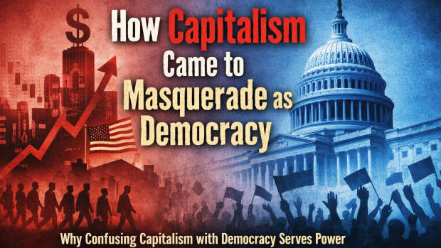 How Capitalism Masquerades as Democracy