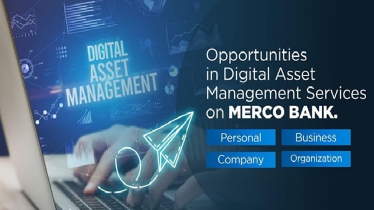 Opportunities in Digital Asset Management Services on MERCO bank (Personal, Business, Company, Organizations)