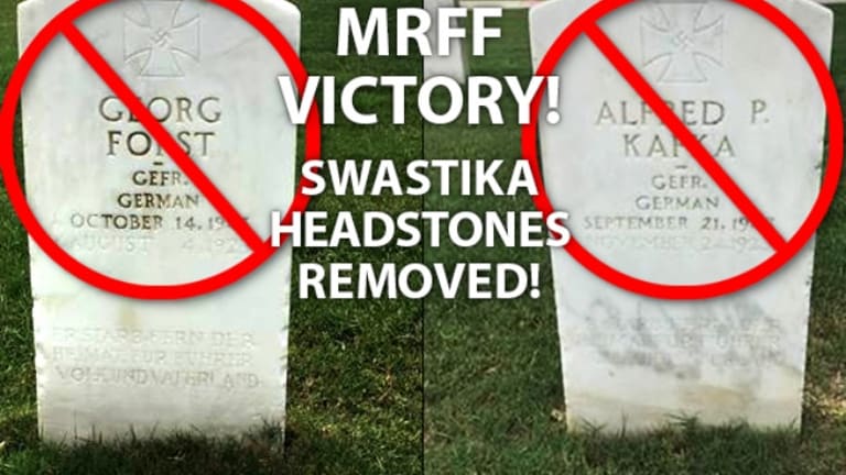 After Battle Led by MRFF, Nazi Headstones Removed from Fort Sam Houston National Cemetery