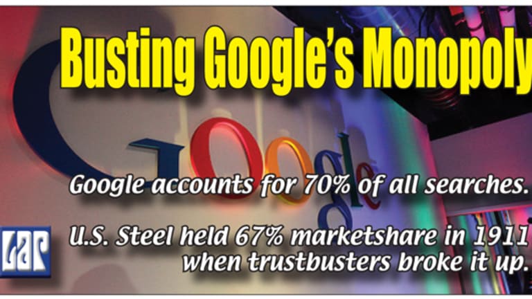 Breaking Google's Monopoly