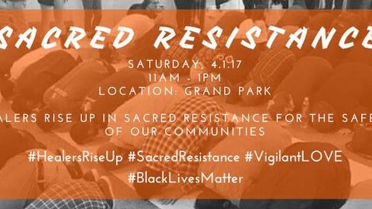 Healers Rise Up for Sacred Resistance Los Angeles: Saturday, April 1st