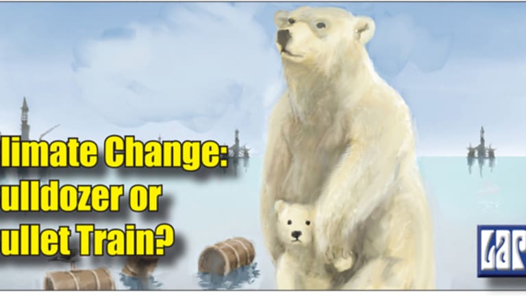 Climate Change: Bulldozer or Bullet Train?