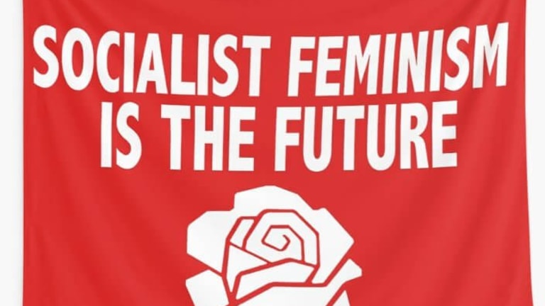What Is Socialist Feminism? From Analyzing Oppression to Theorizing Liberation and Organizing