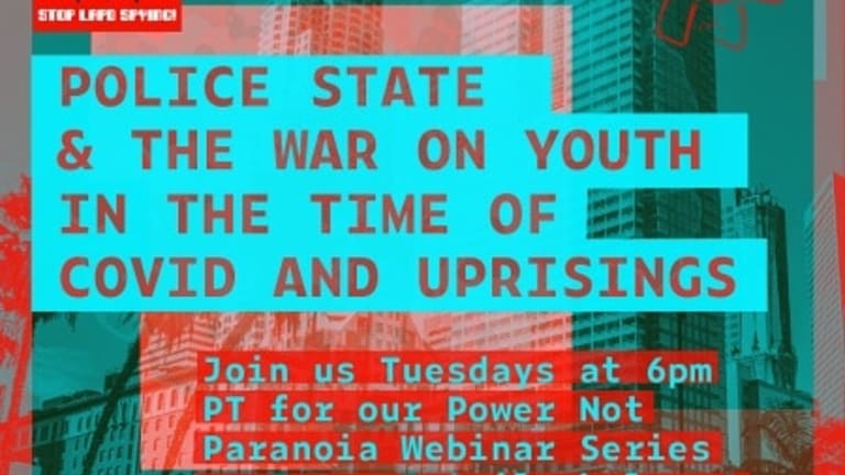 Police State & the War on Youth in Time of COVID & Uprisings