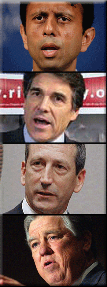 Bobby Jindal of Louisiana, Rick Perry of Texas, Mark Sanford of South Carolina, Haley Barbour of Mississippi,