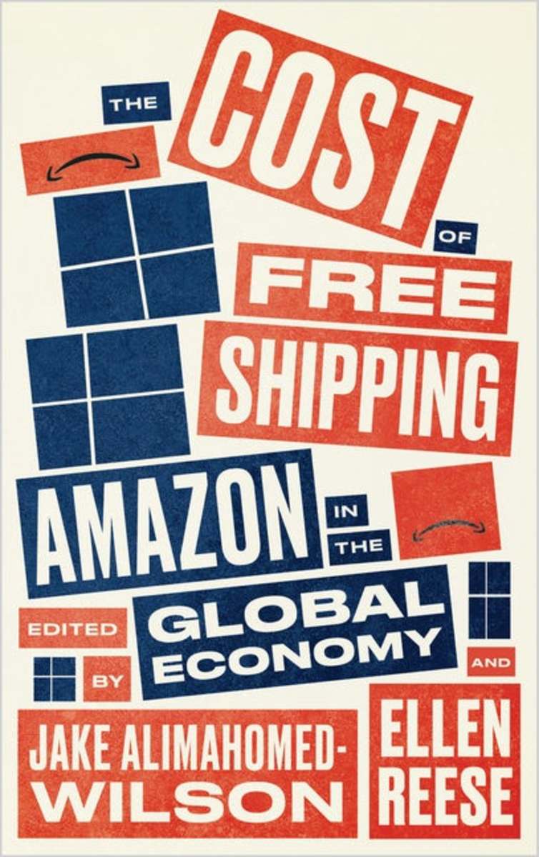 This piece is an edited excerpt from The Cost of Free Shipping: Amazon in the Global Economy (Pluto Press, 2020). Read our review here.