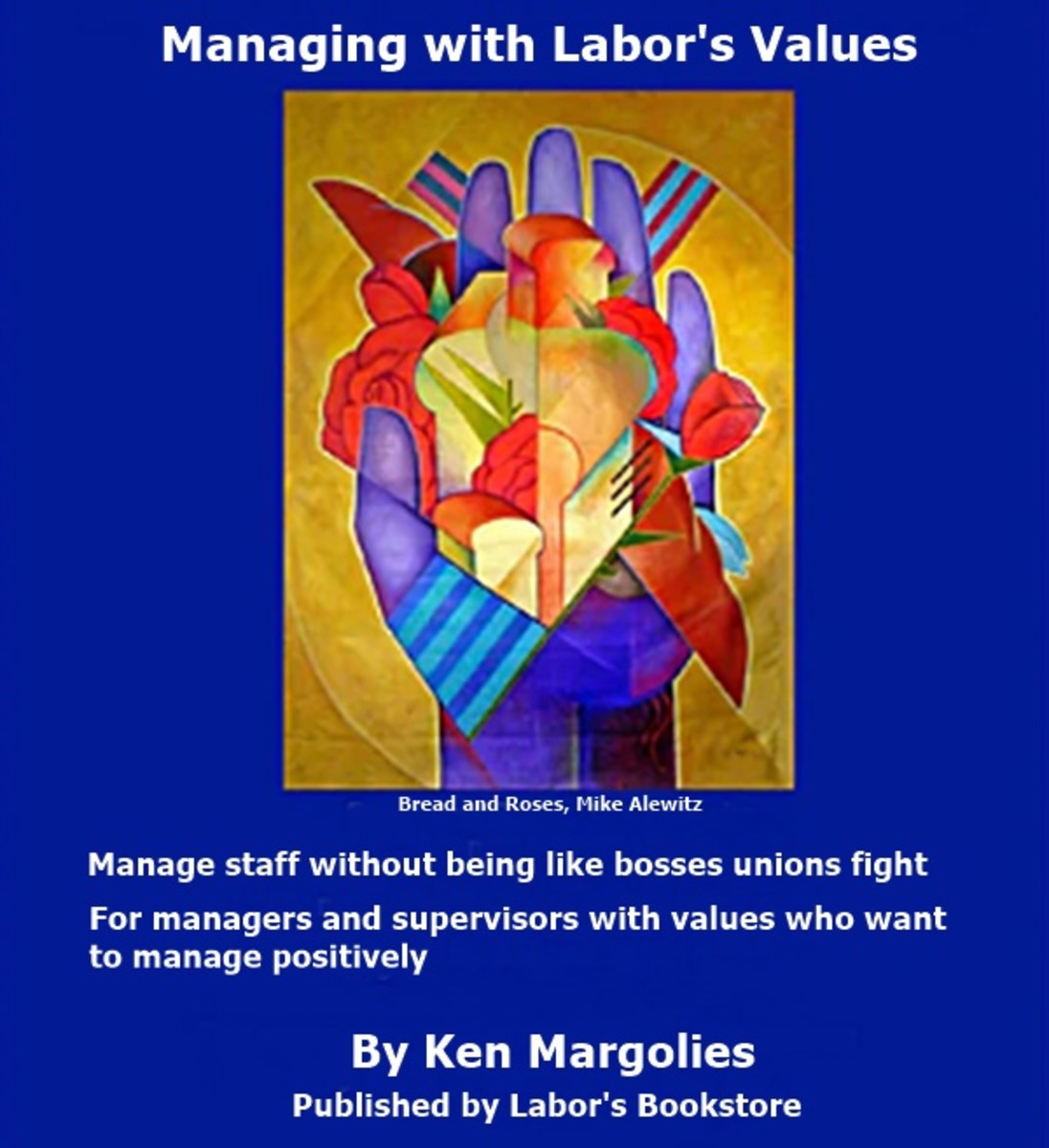 Managing with Labor's Values